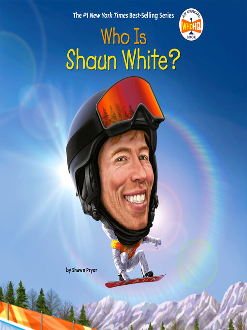 Title details for Who Is Shaun White? by Shawn Pryor - Wait list